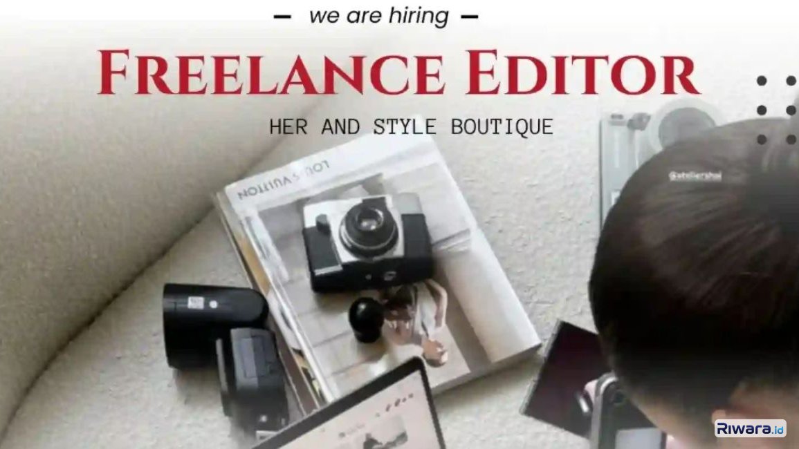 Lowongan freelance editor bisa buat anak mahasiswa dan pekerja kantor